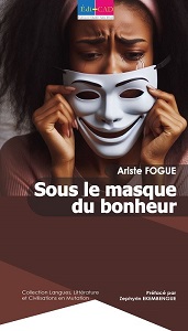  	 	Sous le masque du bonheur   